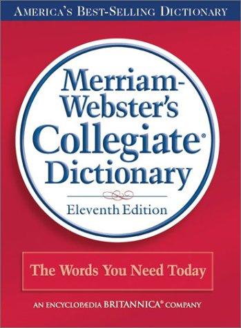Merrian Websters Collegiate Dictionary (Unindexed)